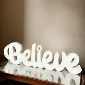 Believe Showpiece